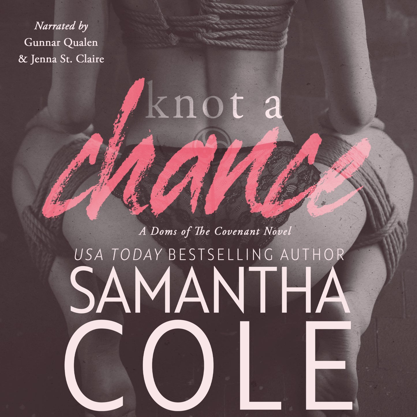 Knot a Chance: Doms of The Covenant Book 3 - Audiobook