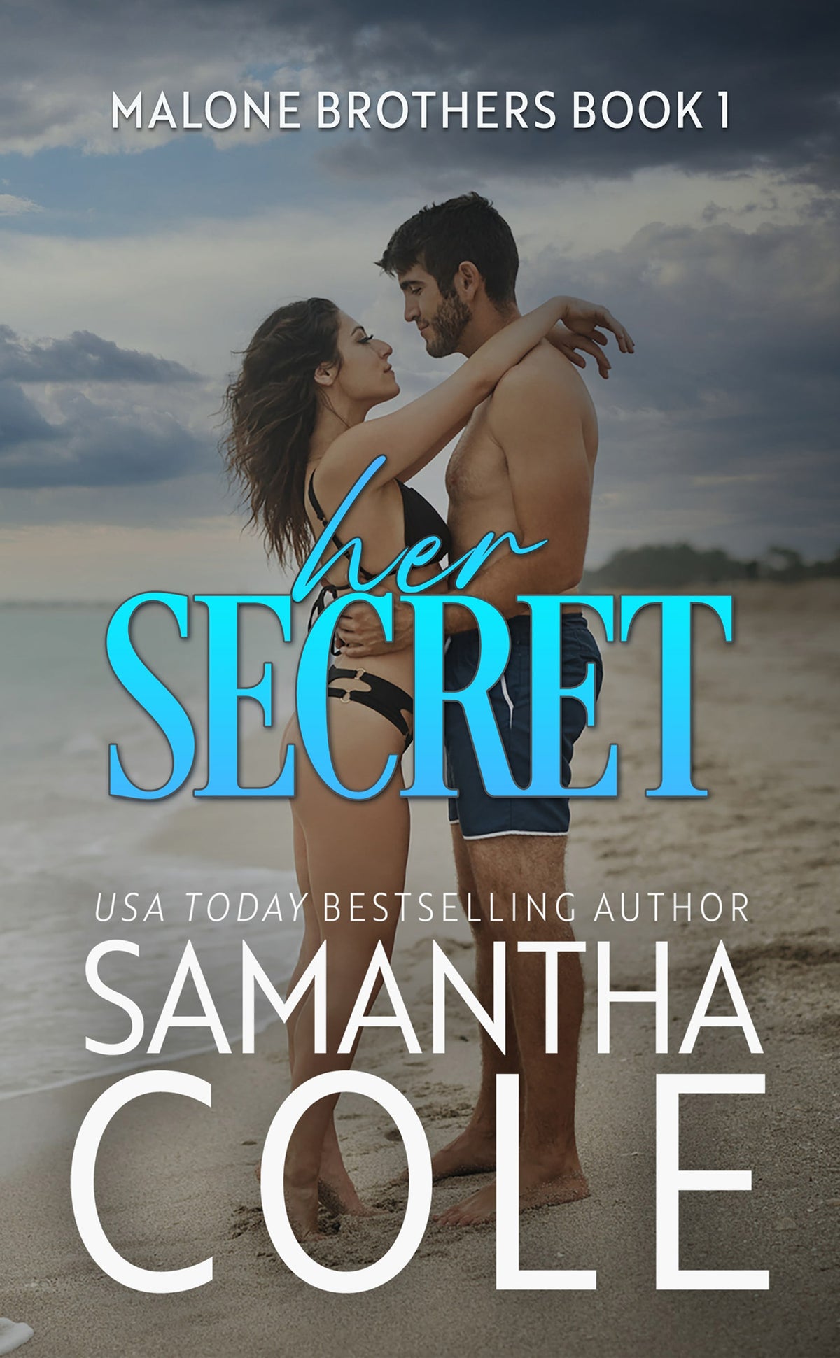 Her Secret: Malone Brothers Book 1