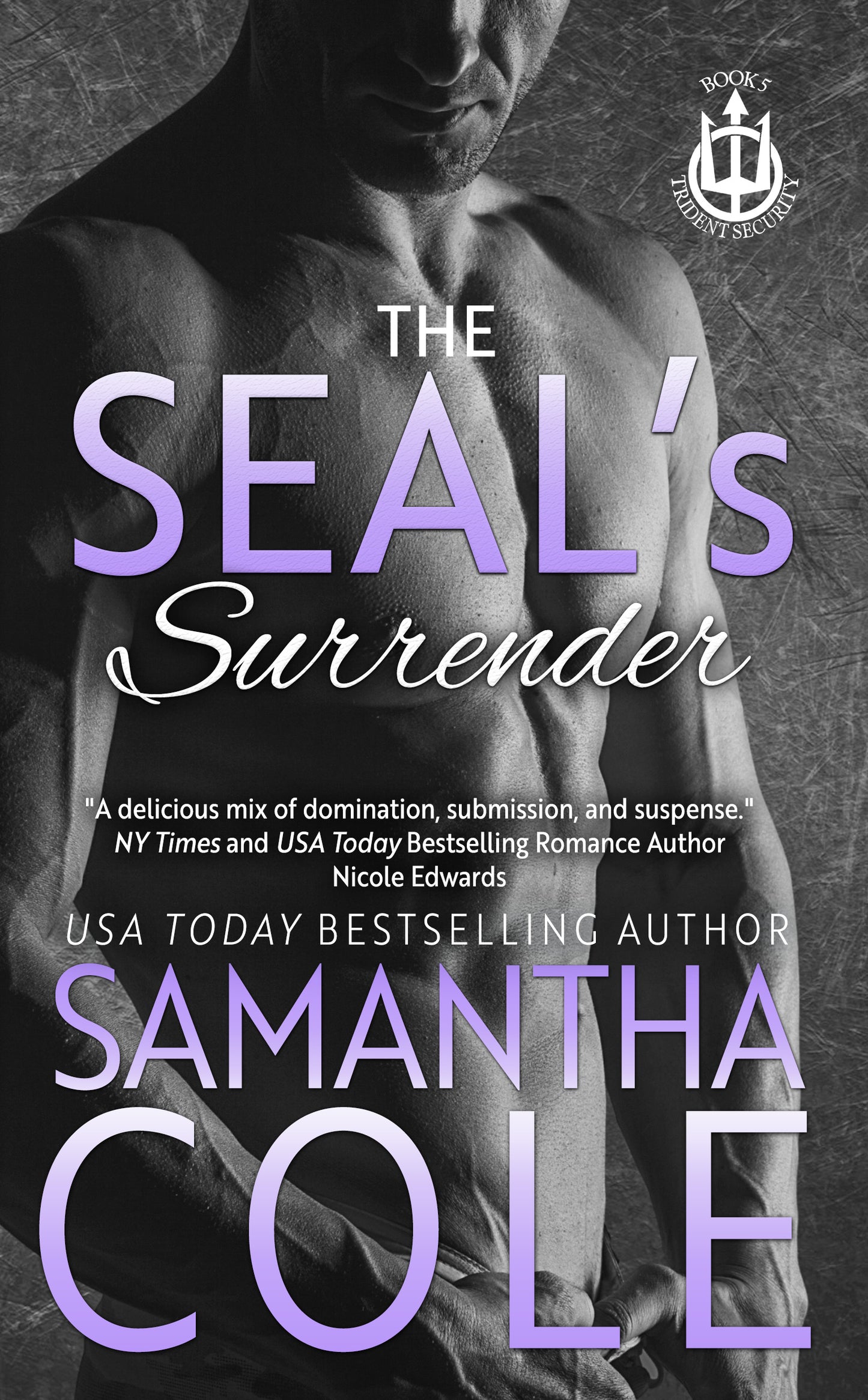 The SEAL's Surrender: Trident Security Book 5