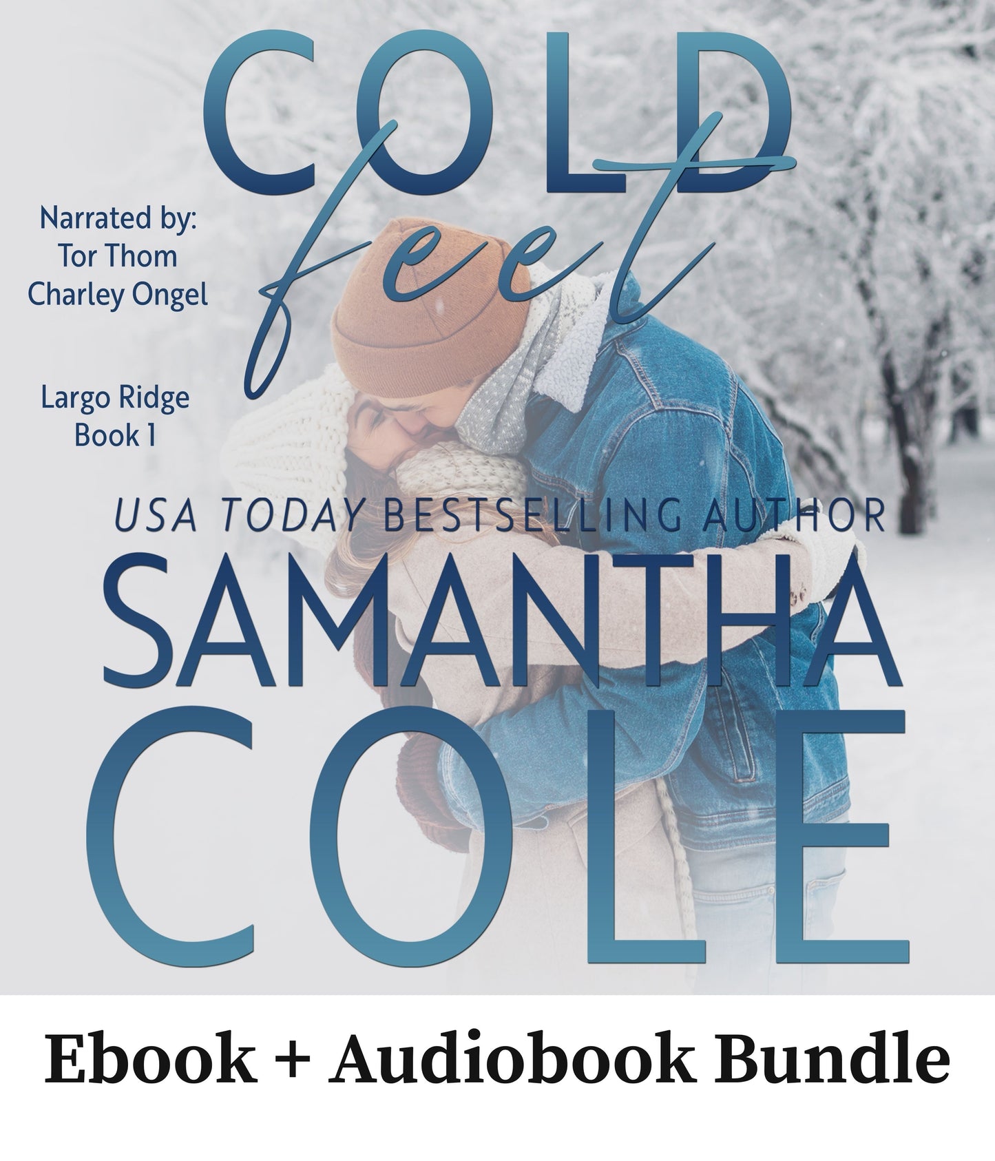 Cold Feet: Largo Ridge Book 1