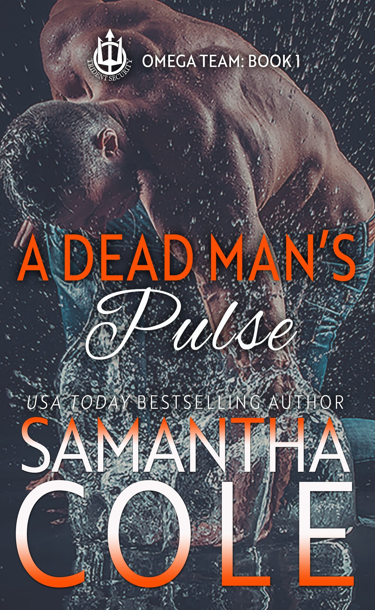 A Dead Man's Pulse: Trident Security Omega Team Book 1