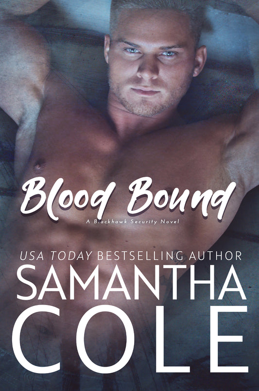 Blood Bound: Blackhawk Security Book 2