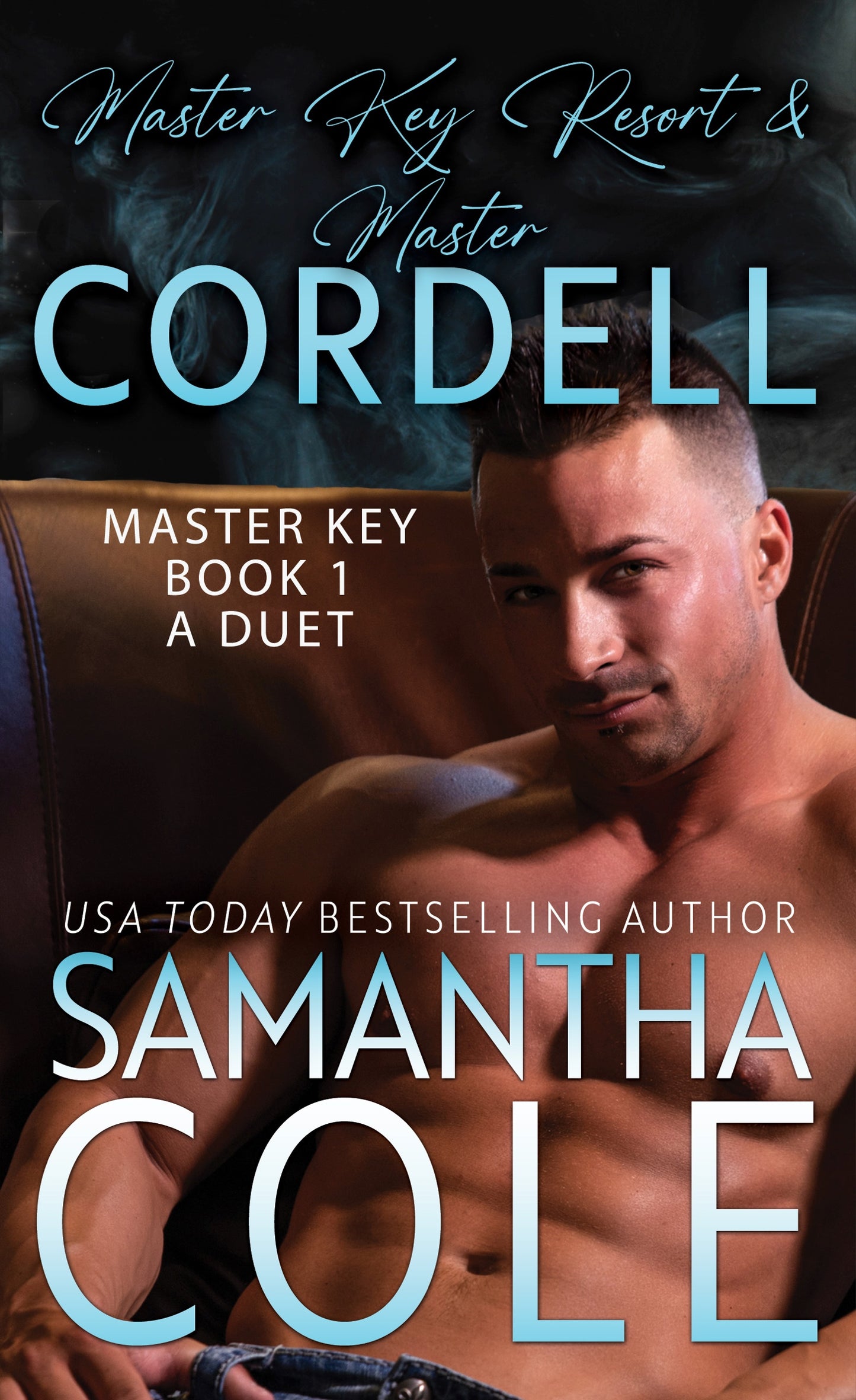 Master Key Resort & Master Cordell: A Starting Over Romance Duet
