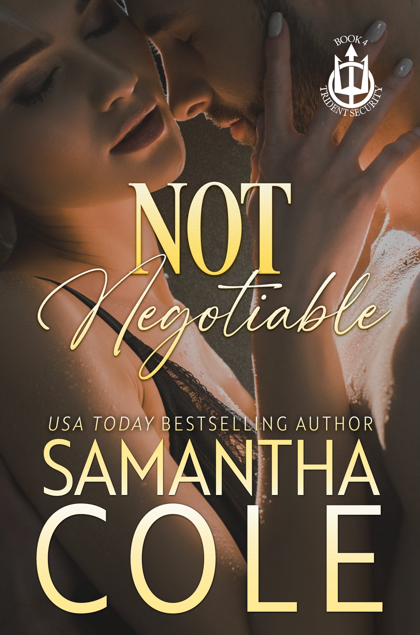 Not Negotiable: Trident Security Book 4