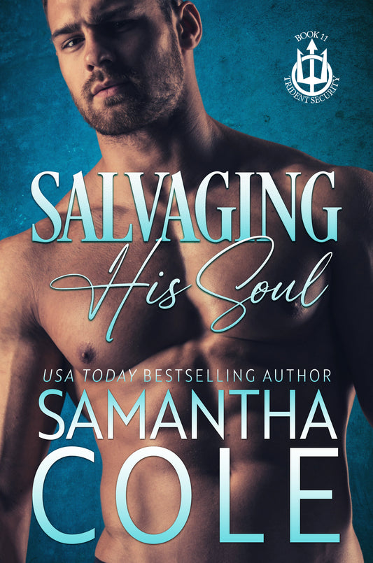 Salvaging His Soul: Trident Security Book 11