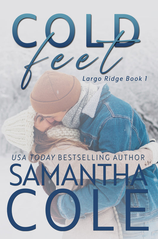 Cold Feet: Largo Ridge Book 1